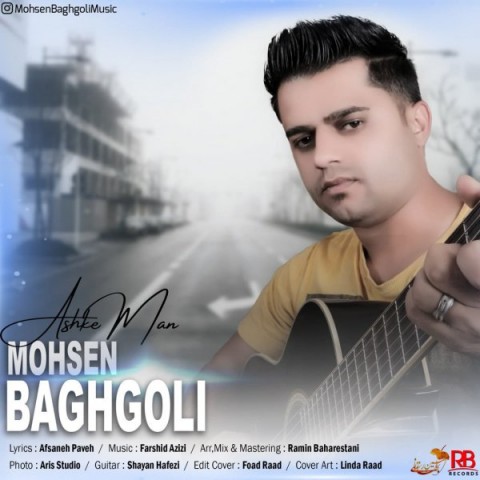 Mohsen Baghgoli  –  Ashke Man